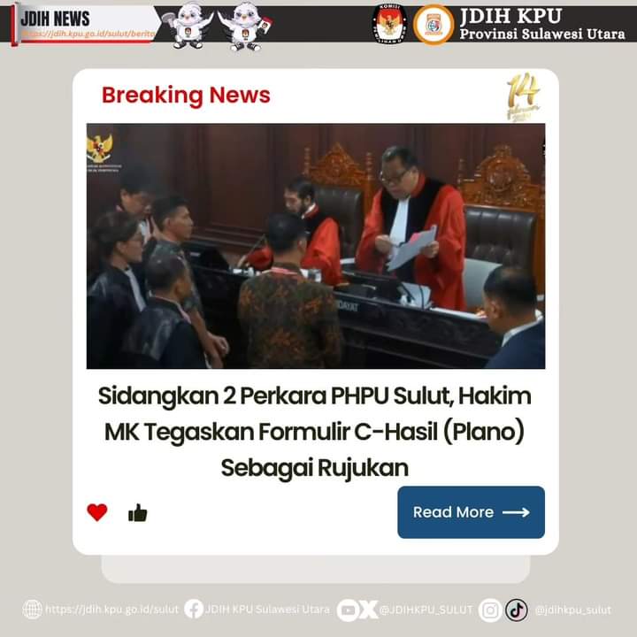 Sidangkan 2 Perkara PHPU Sulut, MK Tegaskan Formulir C Hasil Plano Sebagai Rujukan 