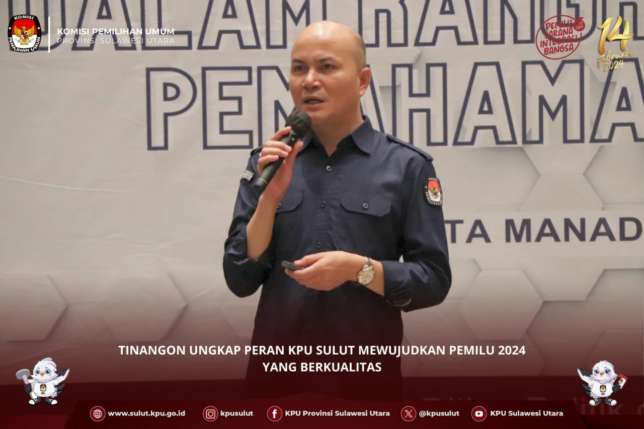 Tinangon Ungkap Peran KPU Sulut Mewujudkan Pemilu 2024 Berkualitas 