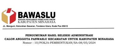 Ini Hasil Seleksi Administrasi Calon Anggota Panwascam Minahasa