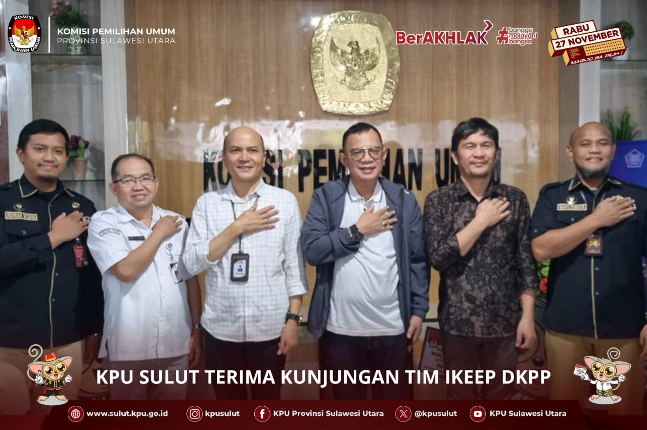 KPU Sulut Terima Kunjungan Tim IKEEP DKPP